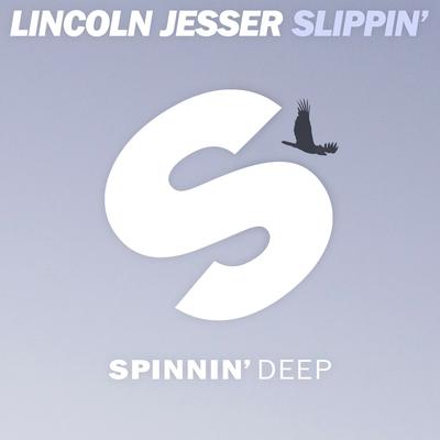 Slippin' By Lincoln Jesser's cover