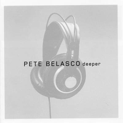Deeper By Pete Belasco's cover