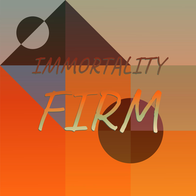 Immortality Firm's cover