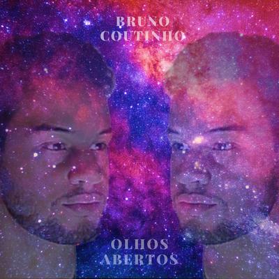 Olhos Abertos By Bruno Coutinho's cover