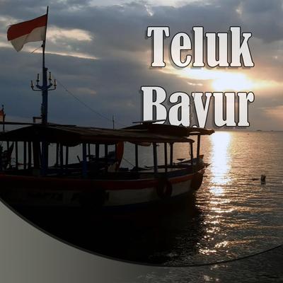 Teluk Bayur's cover