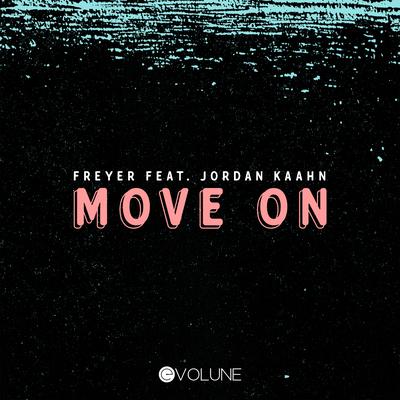 Move On By Freyer, Jordan Kaahn's cover