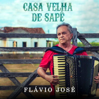 Casa Velha de Sapê By Flávio José's cover