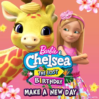 Nossa vibe é do bem (de "O Aniversário Perdido") By Barbie, Chelsea's cover