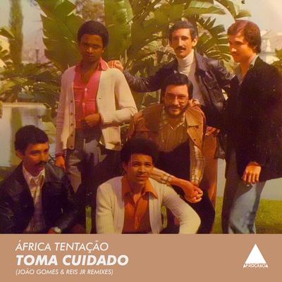 Toma Cuidado (João Gomes & Reis Jr Remixes)'s cover