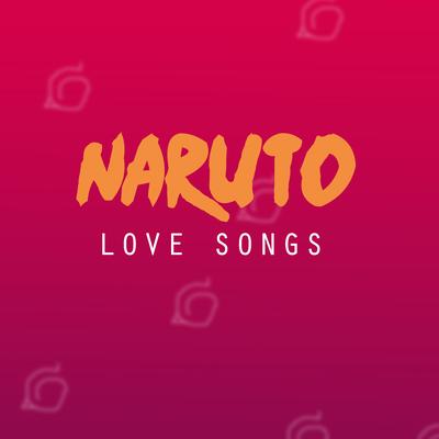 Naruto Love Songs's cover