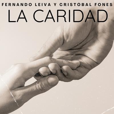 La Caridad By Fernando Leiva, Cristóbal Fones SJ's cover