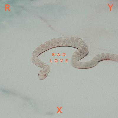 Bad Love By RY X's cover