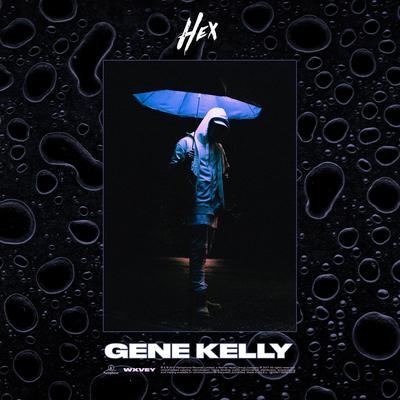 Gene Kelly By HEX's cover
