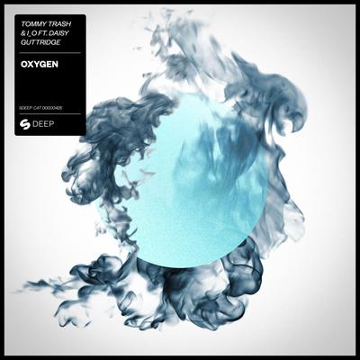 Oxygen (feat. Daisy Guttridge) By Tommy Trash, i_o, Daisy Guttridge's cover