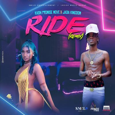 Ride (Remix) By Kash Promise Move, Jada Kingdom's cover