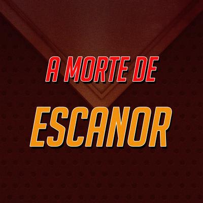 Rap do Escanor: A Morte de Escanor's cover