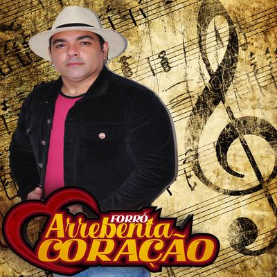 Já Sofri Demais By Forró Arrebenta Coração's cover