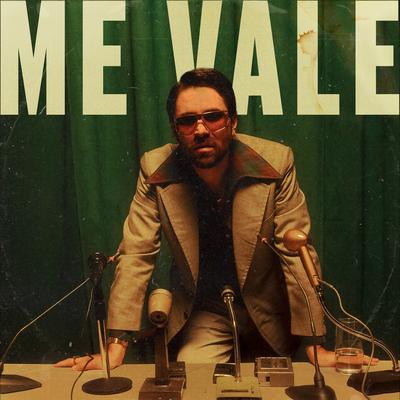 Me Vale By Juan Pablo Vega's cover