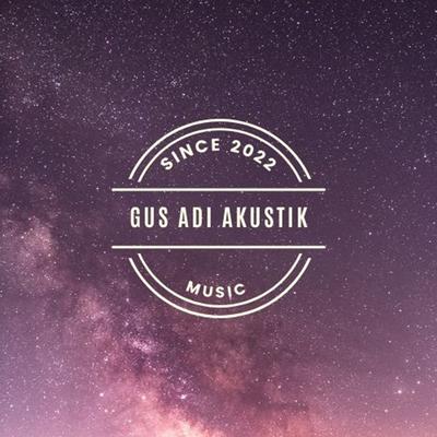 Gus Adi Akustik's cover