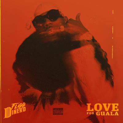 LOVE FOR GUALA's cover