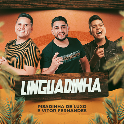 Linguadinha By Pisadinha de Luxo, Vitor Fernandes's cover