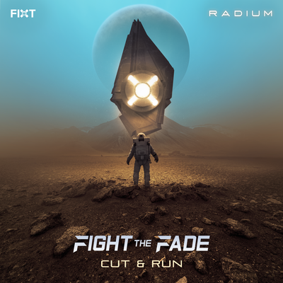 Cut & Run By Fight The Fade's cover