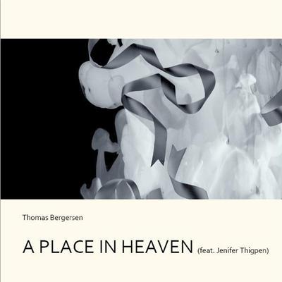 A Place in Heaven (feat. Jenifer Thigpen) By Thomas Bergersen, Jenifer Thigpen's cover