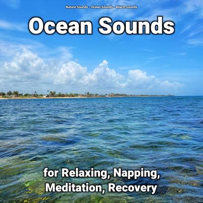 Sea Waves for Sleeping By Ocean Sounds, Beach Sounds, Nature Sounds's cover