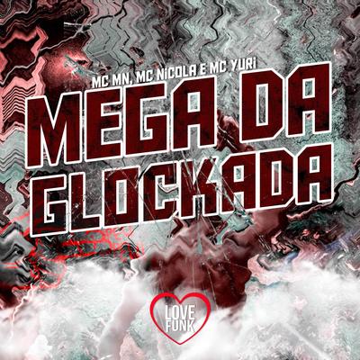 Mega da Glockada's cover