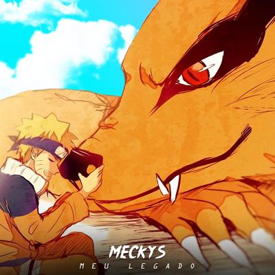 Rap da Kurama (Naruto) - MEU LEGADO By Meckys's cover