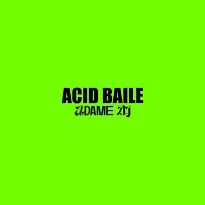 Acid Baile's cover