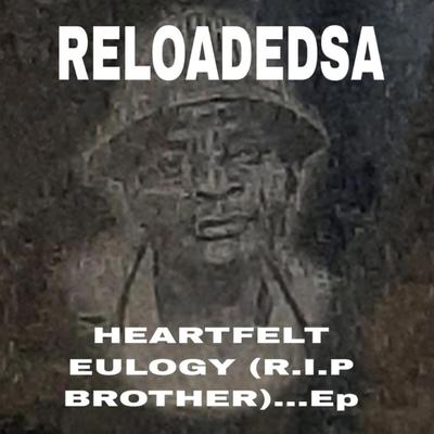 Heartfelt Eulogy (Dub Version) [R.I.P Brother]'s cover