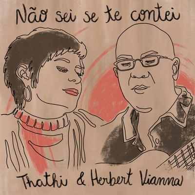 Não Sei Se Te Contei By Thathi's cover