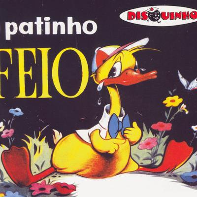O patinho feio By Teatro Disquinho's cover
