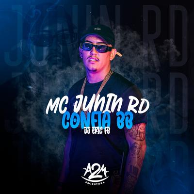 Confia Bebe By MC Junin RD, Dj Eric Fb's cover