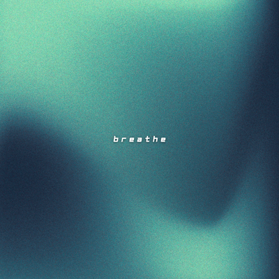 breathe By Ansh's cover