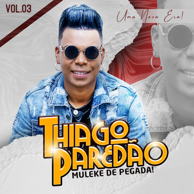 Thiago Paredão - Uma Nova Era !'s cover