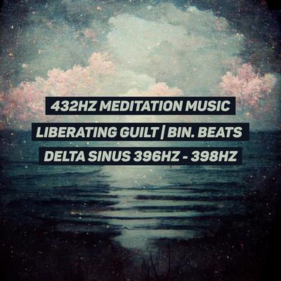 Liberating Guilt - Delta Sinus 396Hz - 398Hz's cover