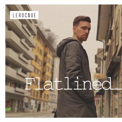 Flatlined By LEROCQUE's cover