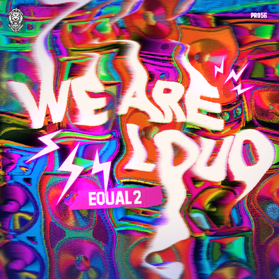 WE ARE LOUD By EQUAL2's cover