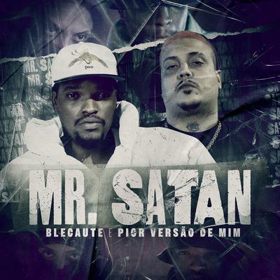 Mr. Satan By Blecaute, Pior Versão de Mim's cover