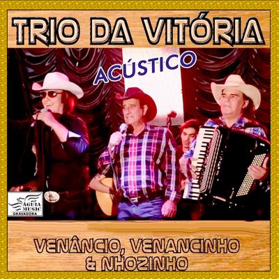 Vivendo Longe do Meu Bem By Trio da Vitória's cover