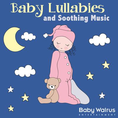 Baby Lullabies And Soothing Music's cover