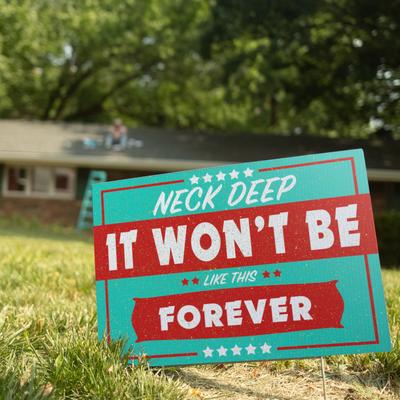 It Won't Be Like This Forever By Neck Deep's cover