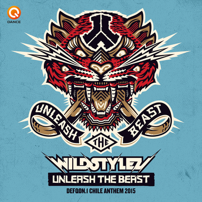 Unleash The Beast (Defqon.1 Chile Anthem 2015) By Wildstylez's cover