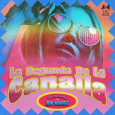 La Segunda de la Canalla's cover