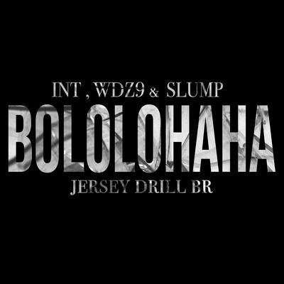 Bololohaha By Interrogação, Wdz9, Slump Killa's cover