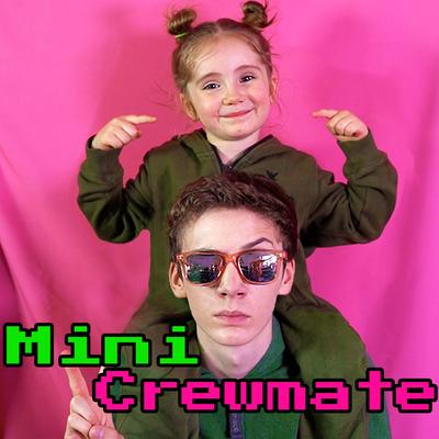 Mini Crewmate's cover
