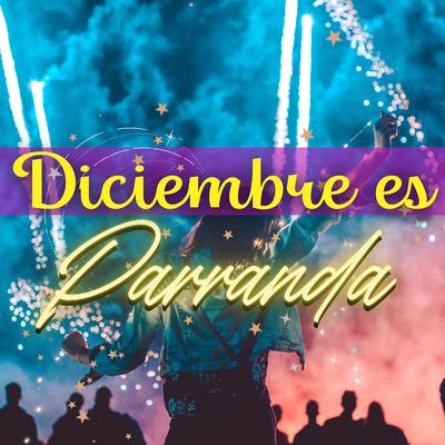 Diciembre Es Parranda's cover