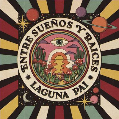 Entre Sueños y Raíces By Laguna Pai, Muerdo's cover
