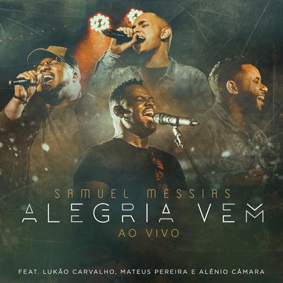 Alegria Vem (Ao Vivo)'s cover