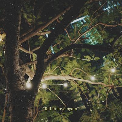 fall in love again By demxntia's cover