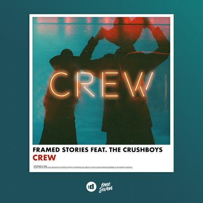 Crew (feat. The Crushboys) By Framed Stories, The Crushboys's cover