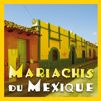 Mariachis Du Mexique's cover